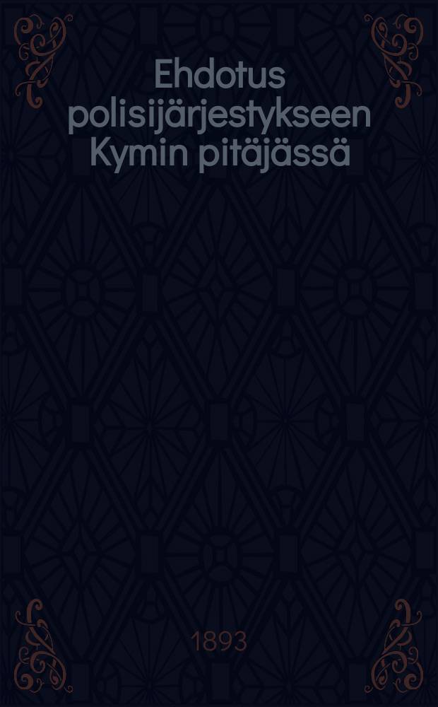 Ehdotus polisijärjestykseen Kymin pitäjässä