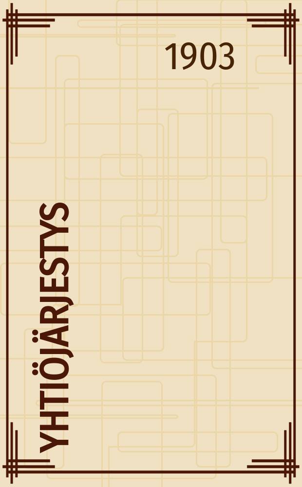 Yhti&ouml;j&auml;rjestys