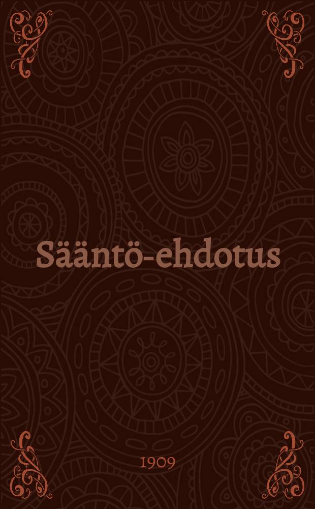Sääntö-ehdotus