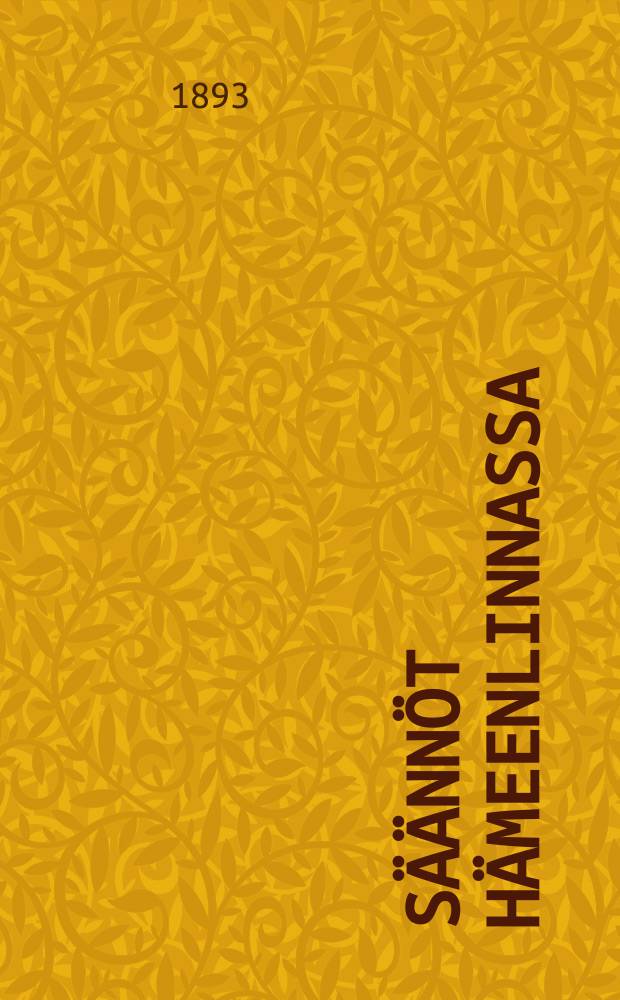 S&auml;&auml;nn&ouml;t H&auml;meenlinnassa