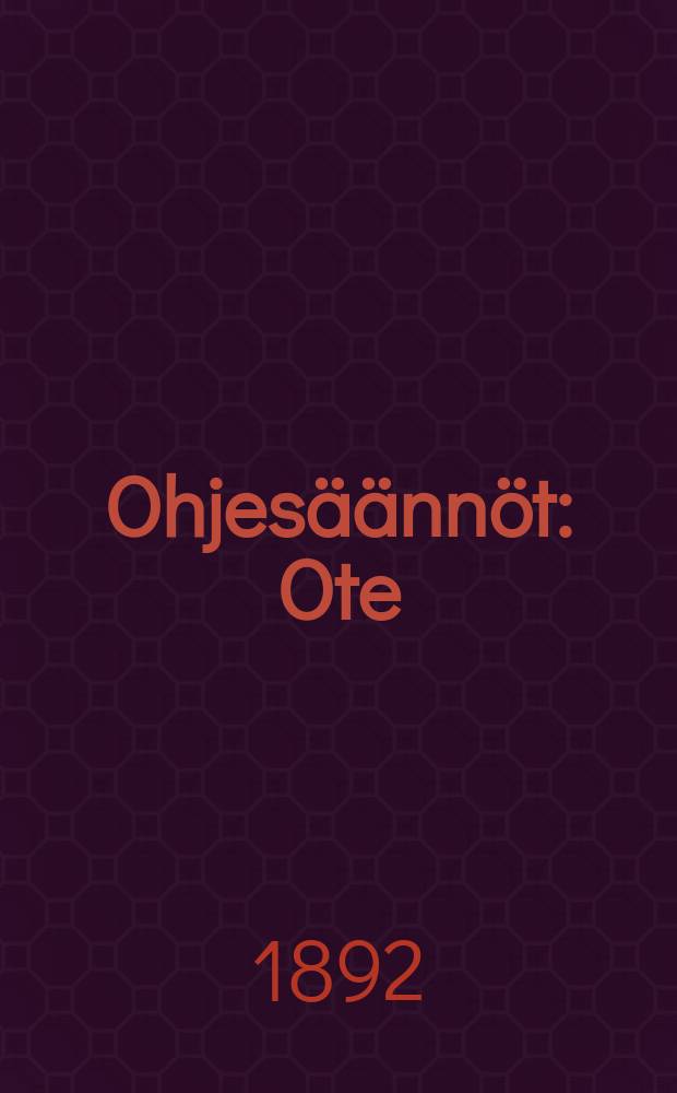 Ohjesäännöt : Ote