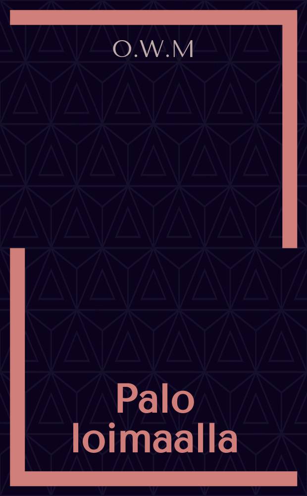 Palo loimaalla