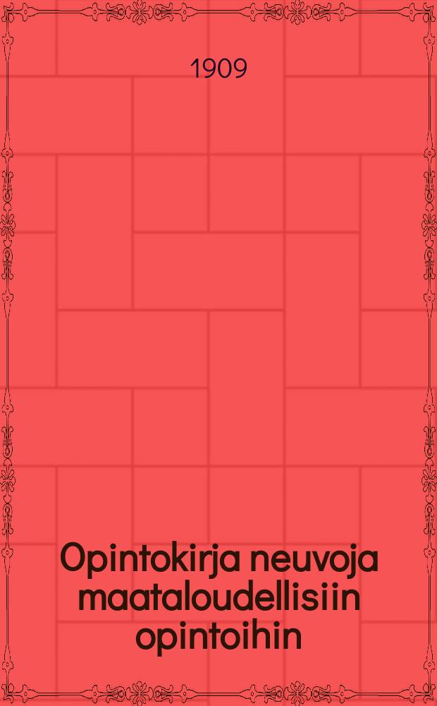 Opintokirja neuvoja maataloudellisiin opintoihin