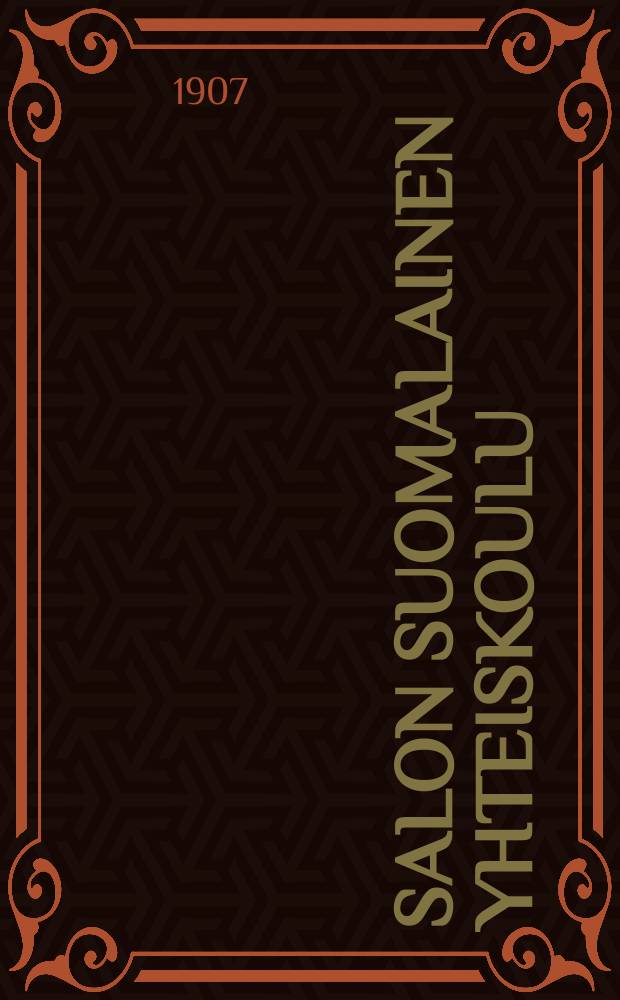 Salon Suomalainen Yhteiskoulu : Kertomus lukuvuosista 1898-1916. V. 1905-1907 : V.1905-1907