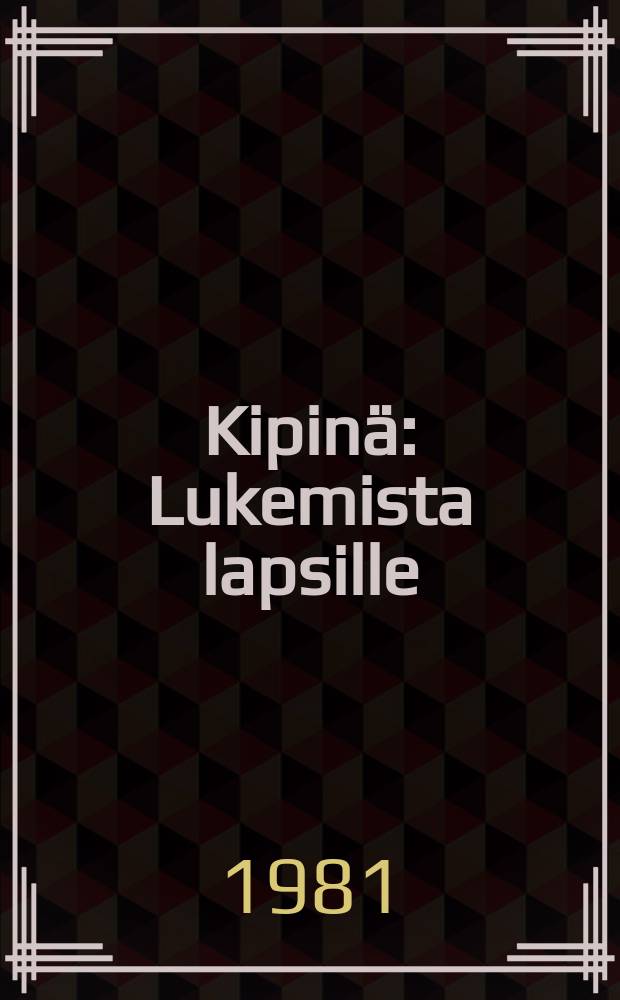 Kipinä : Lukemista lapsille