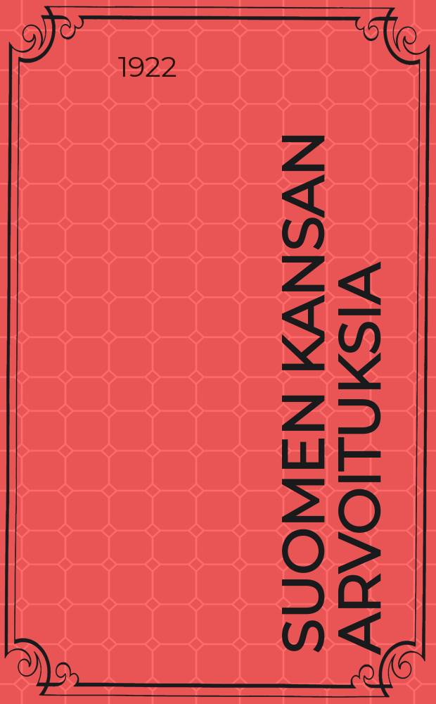 Suomen kansan arvoituksia : valikoima Suomalaisen Kirjallisuuden seuran käsikirjoituskokoelmista