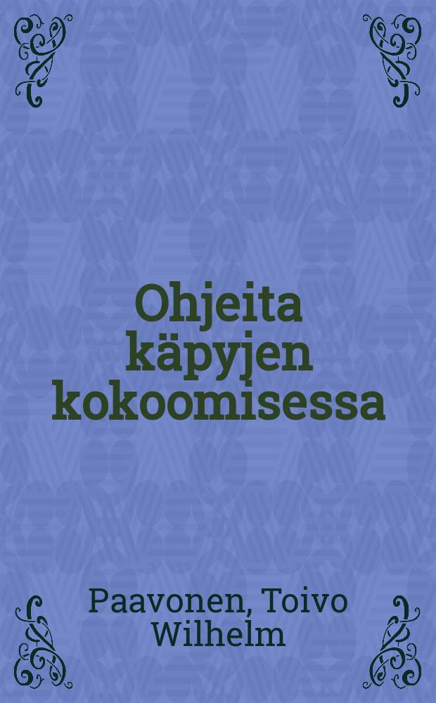 Ohjeita käpyjen kokoomisessa