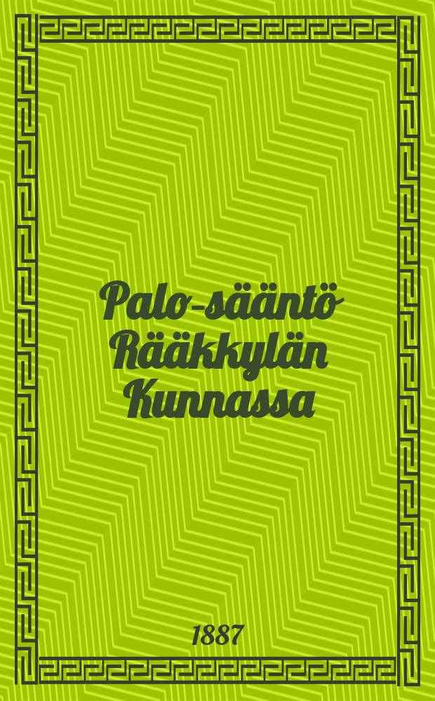 Palo-sääntö Rääkkylän Kunnassa