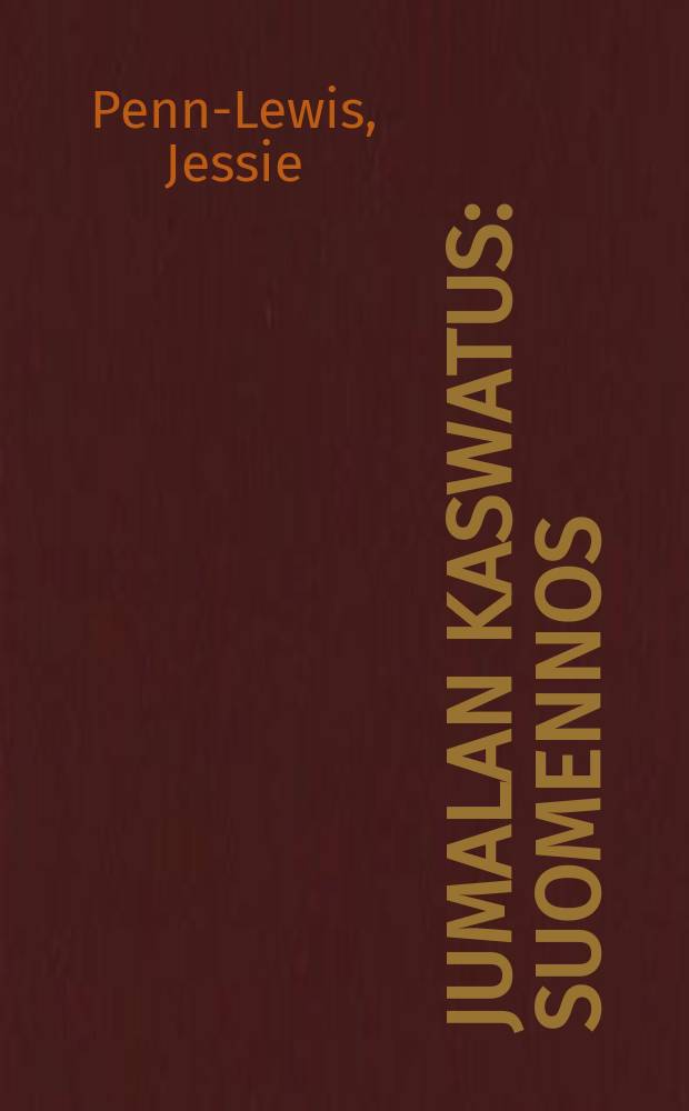 Jumalan kaswatus : Suomennos