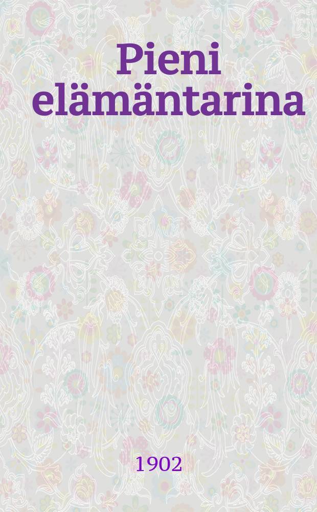 Pieni el&auml;m&auml;ntarina