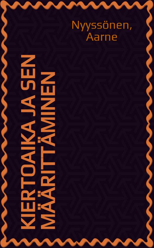 Kiertoaika ja sen määrittäminen