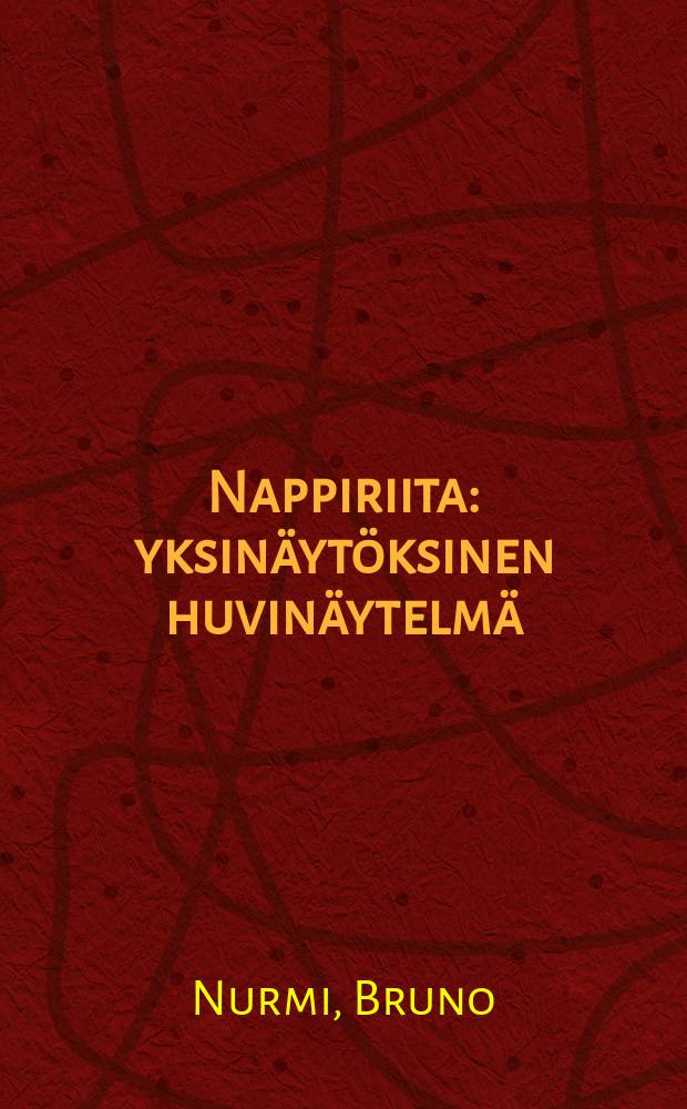 Nappiriita : yksinäytöksinen huvinäytelmä = Спор из-за пуговиц