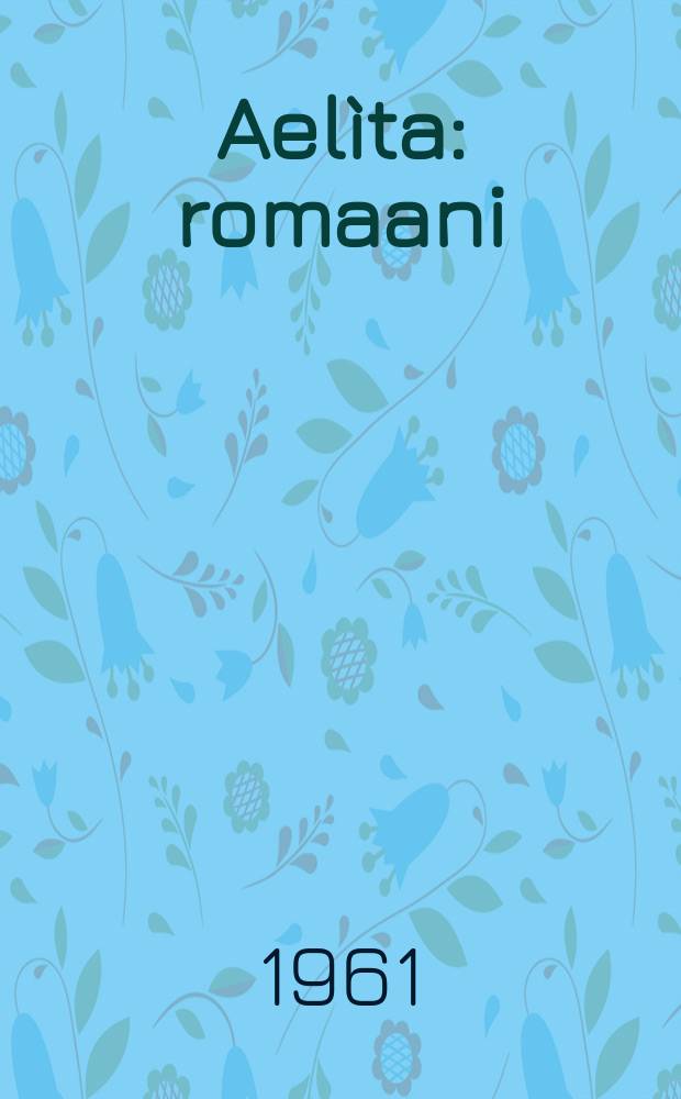 Aelìta : romaani