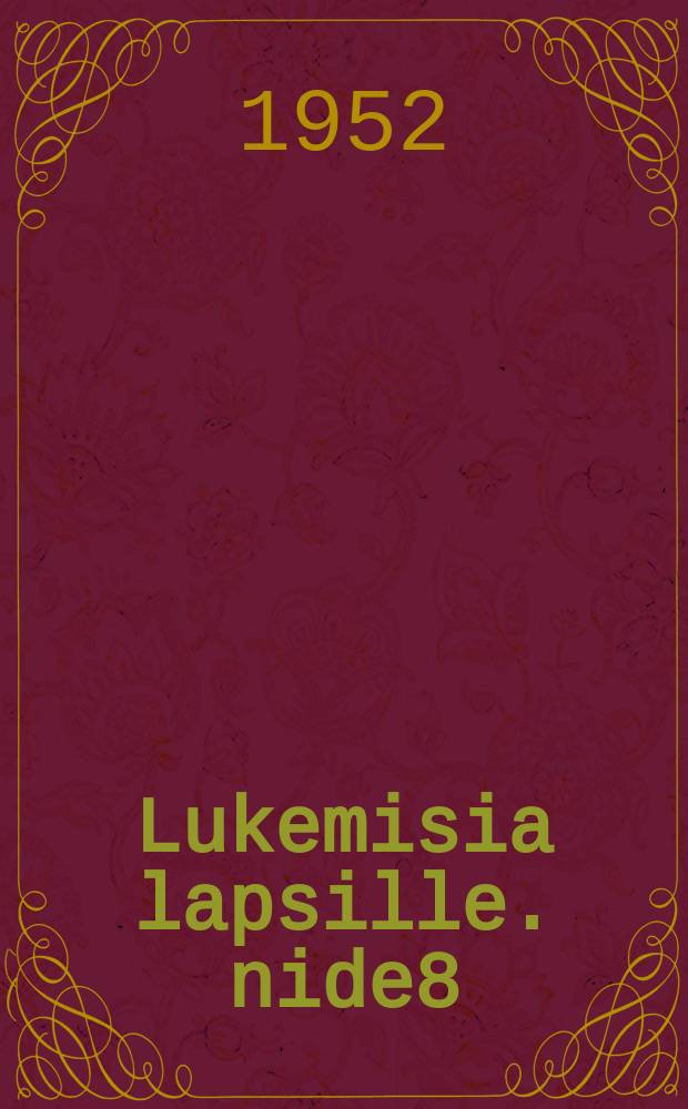 Lukemisia lapsille. nide8 : Nide 8