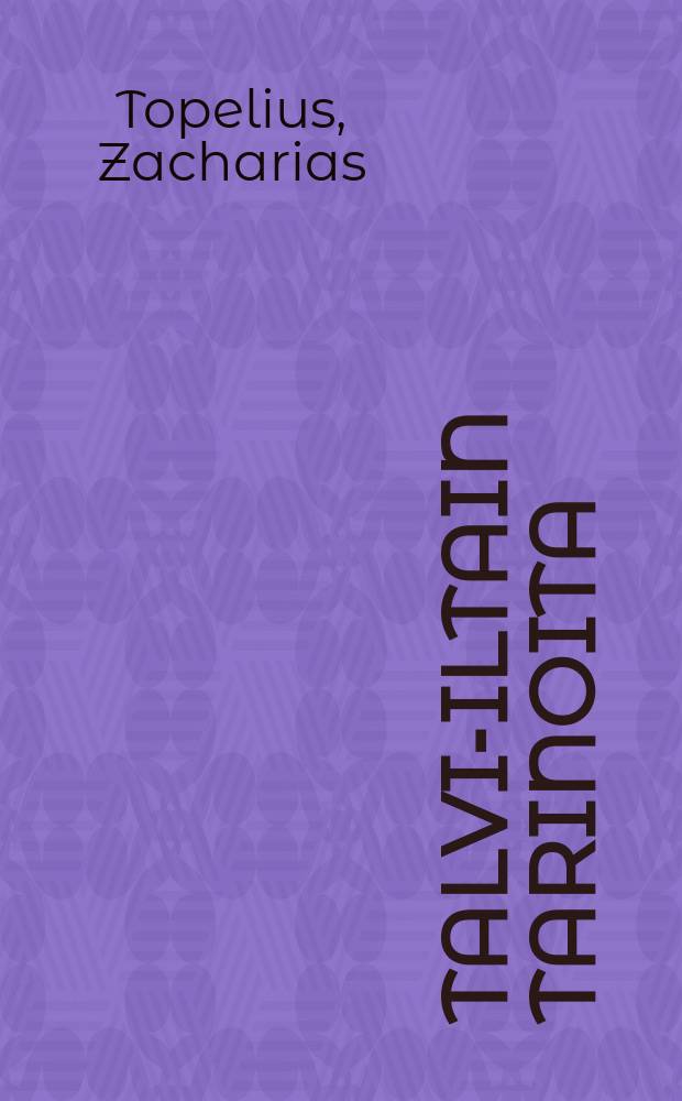 Talvi-iltain tarinoita