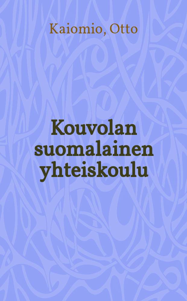 Kouvolan suomalainen yhteiskoulu : Kertomus lukuvuodesta 1903-1904-1915-16. 1904-1905