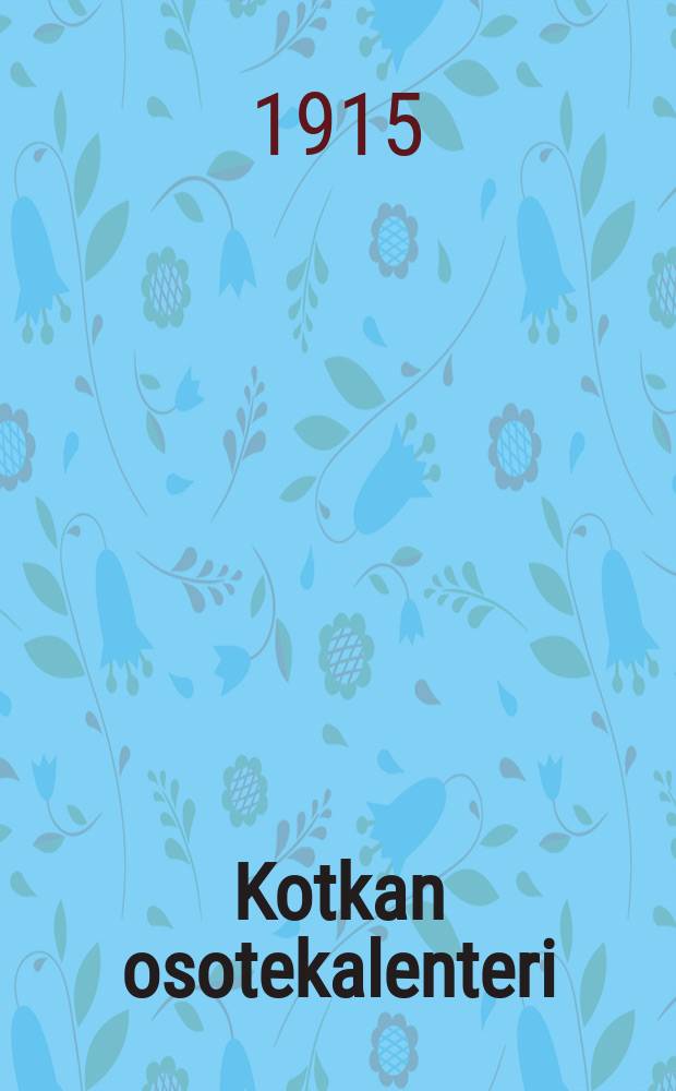Kotkan osotekalenteri : 1915-1916. v.1915-1916