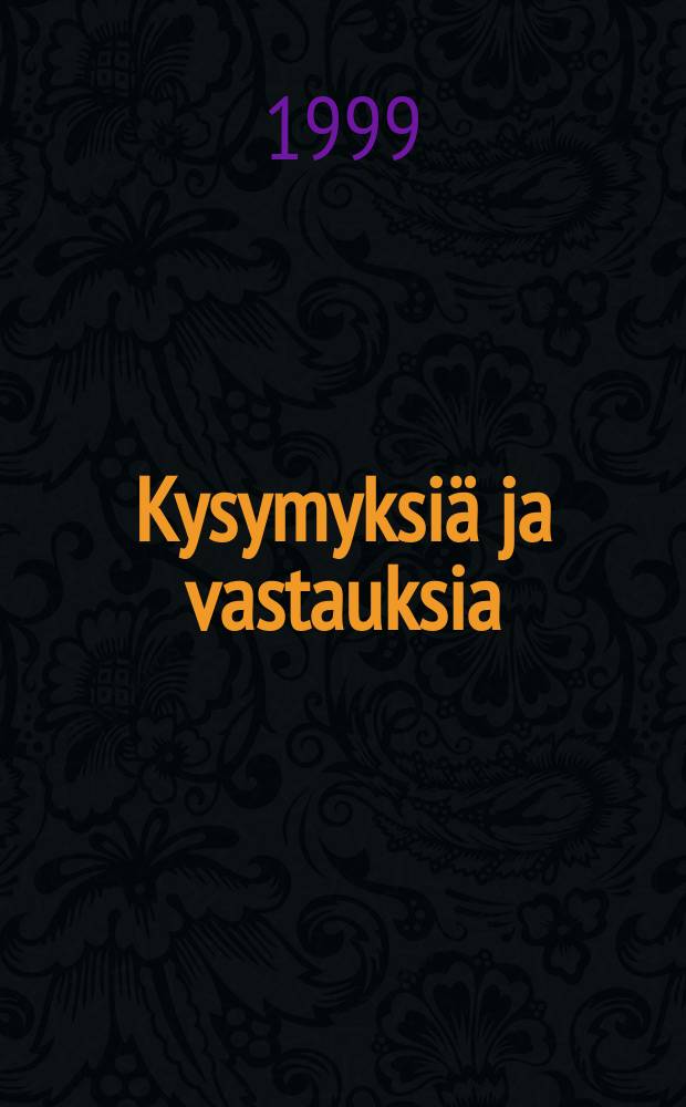Kysymyksiä ja vastauksia : Vanäjällä