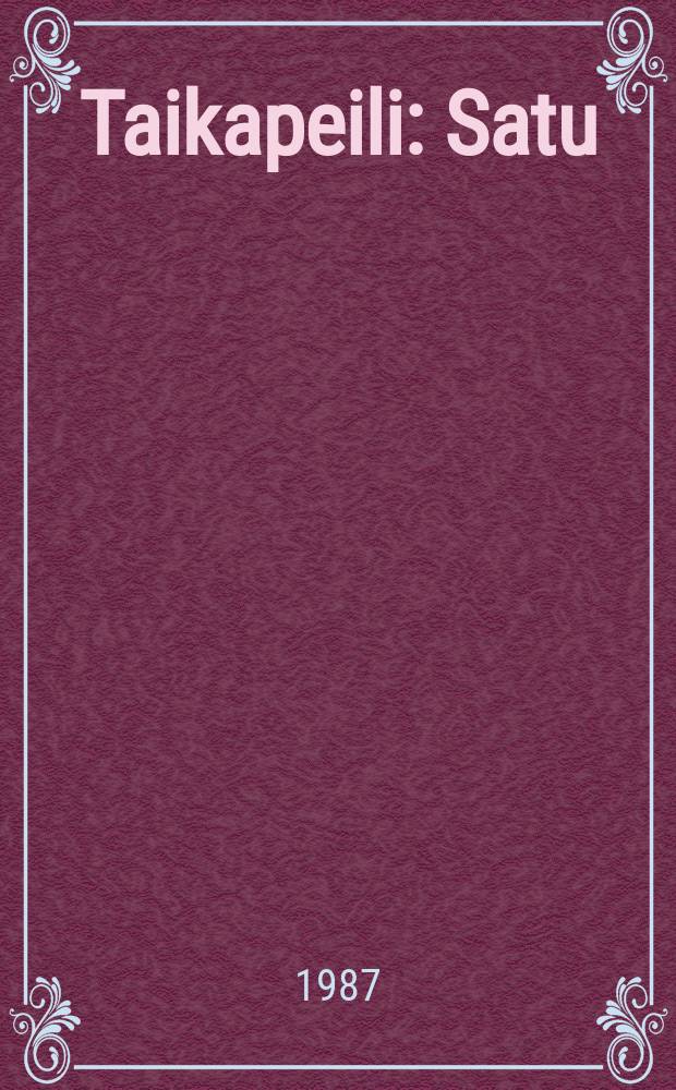 Taikapeili : Satu