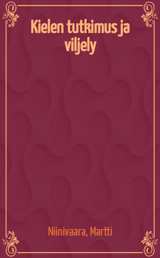 Kielen tutkimus ja viljely