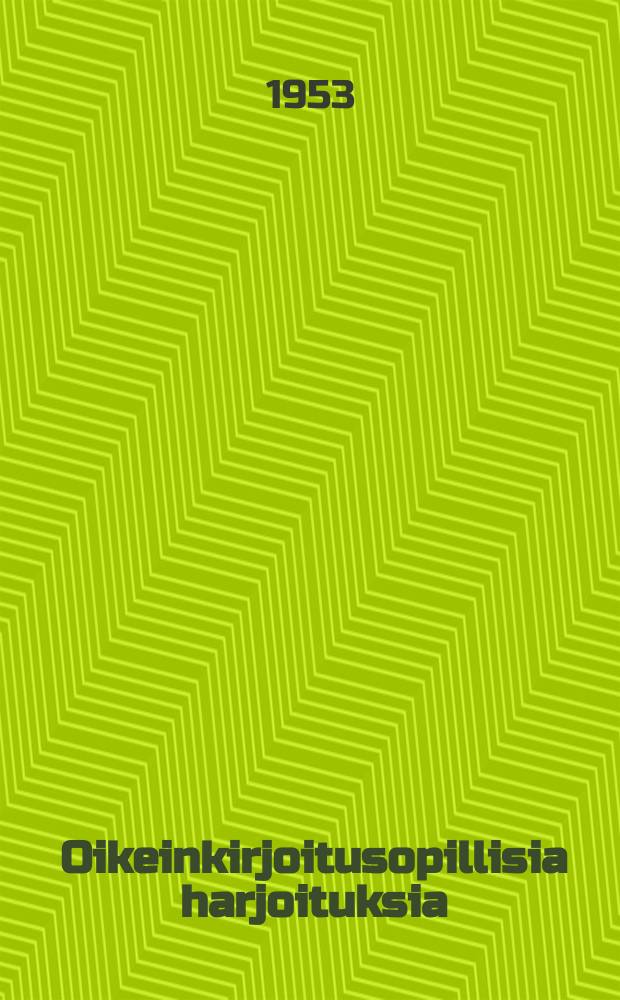 Oikeinkirjoitusopillisia harjoituksia : Fonetiikka ja morfologia : V-VI uokka