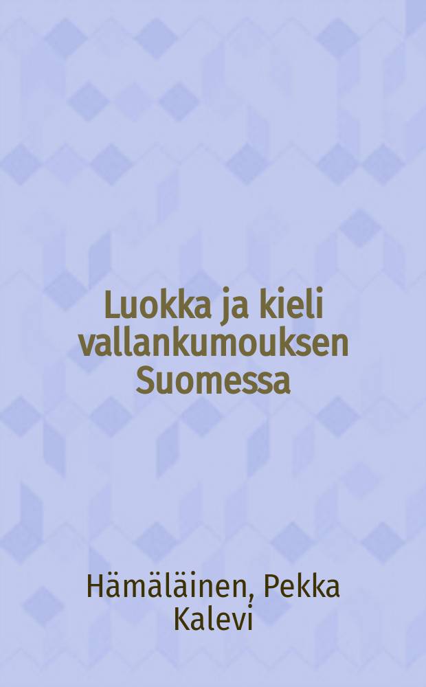 Luokka ja kieli vallankumouksen Suomessa