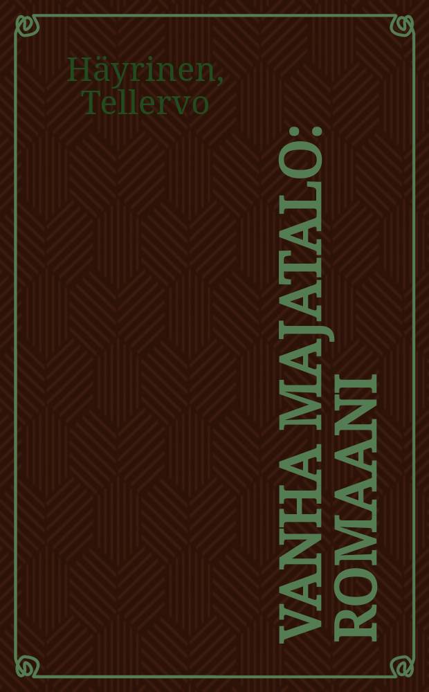 Vanha majatalo : romaani = Старый постоялый двор.