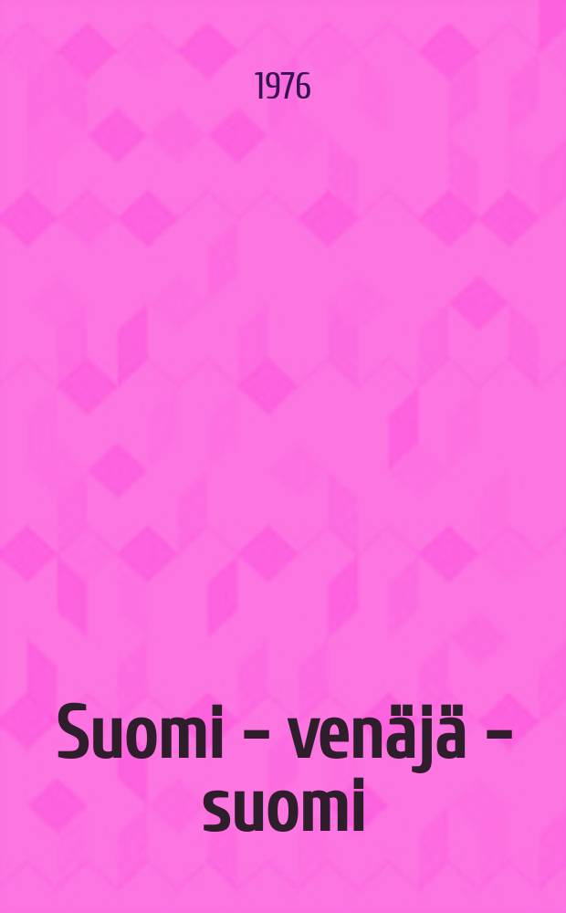 Suomi - venäjä - suomi : APN:n muun henkilökunnan avustamina