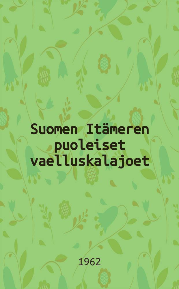 Suomen Itämeren puoleiset vaelluskalajoet