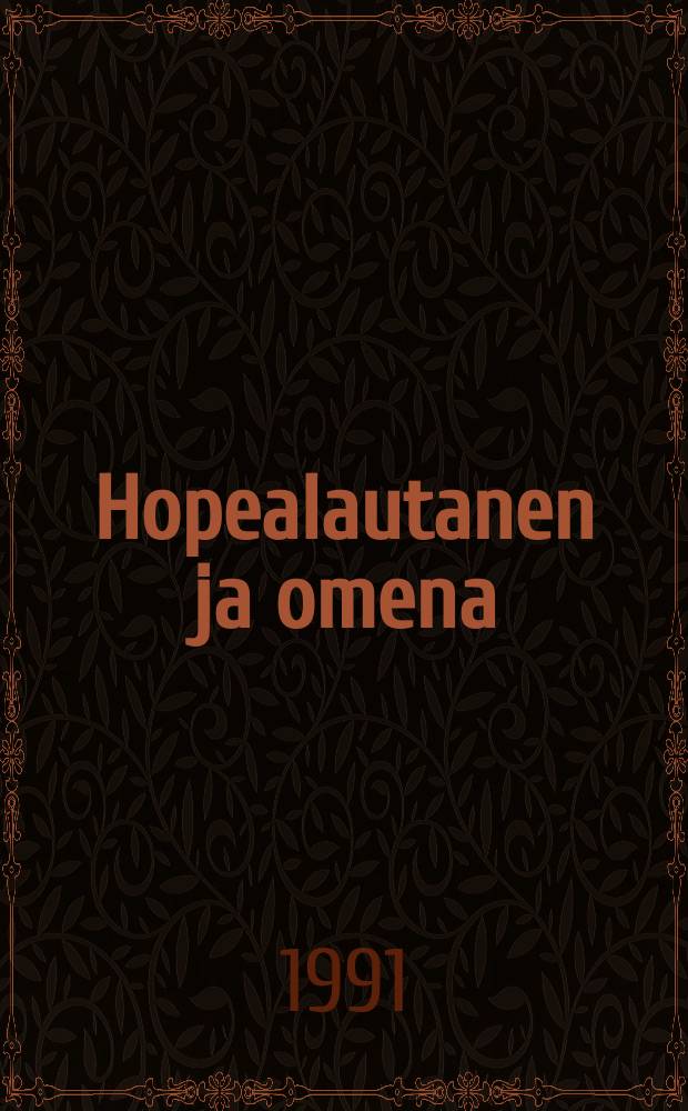 Hopealautanen ja omena : Satuja