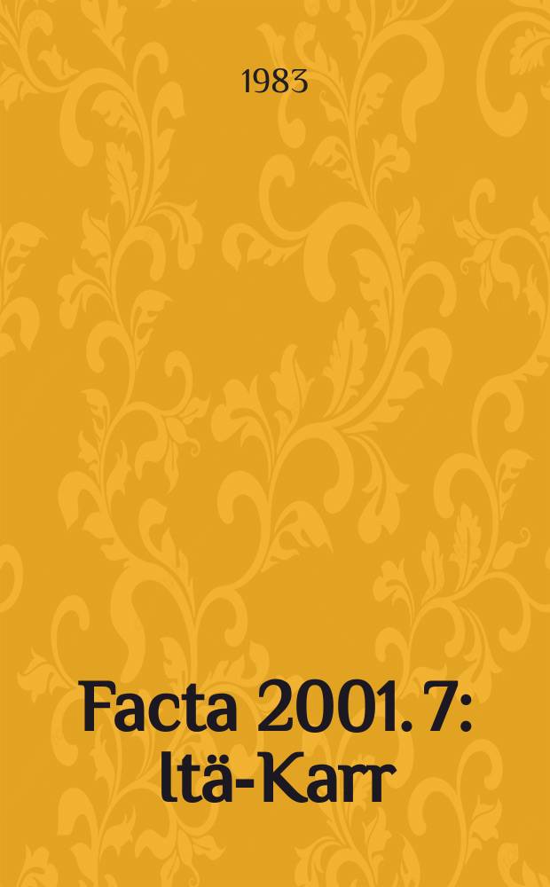 Facta 2001. 7 : It&auml;-Karr