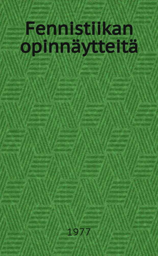 Fennistiikan opinnäytteitä : Bibliografinen luettelo Suomessa vuosina ... tehdyistä suomen kieltä ja sen sukukieliä koskevista painamattomista akateemisista opinnäytteistä