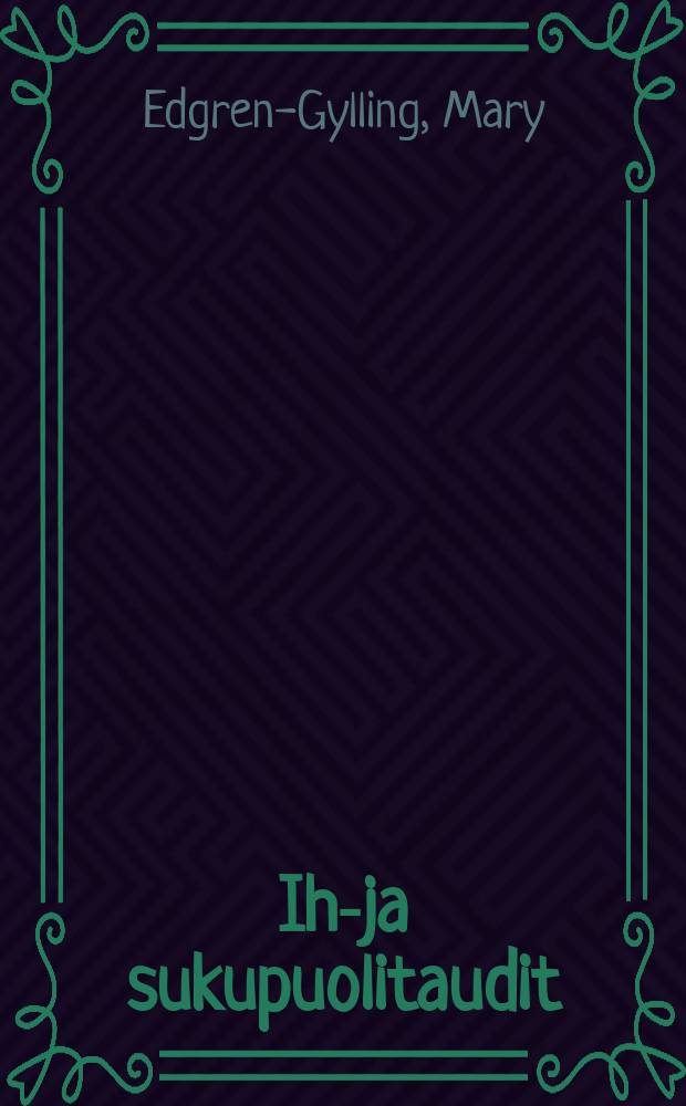 Iho- ja sukupuolitaudit