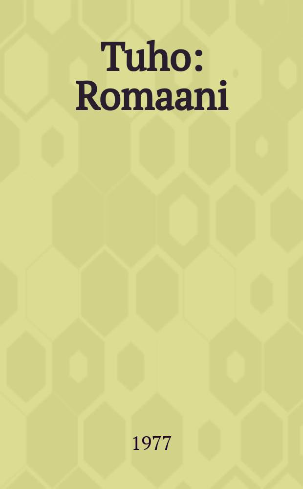 Tuho : Romaani