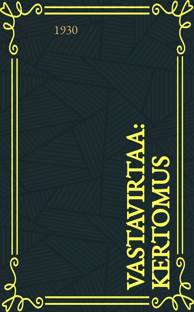 Vastavirtaa : Kertomus = Фадеев. Против течения