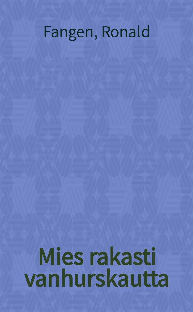 Mies rakasti vanhurskautta = Человек был набожный