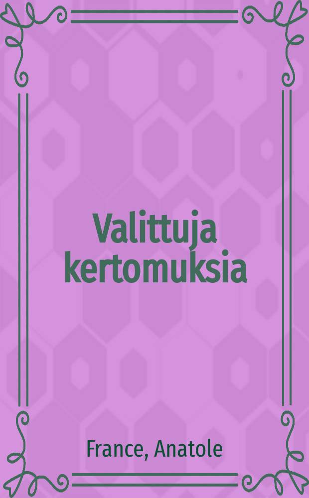 Valittuja kertomuksia = Избранные произведения