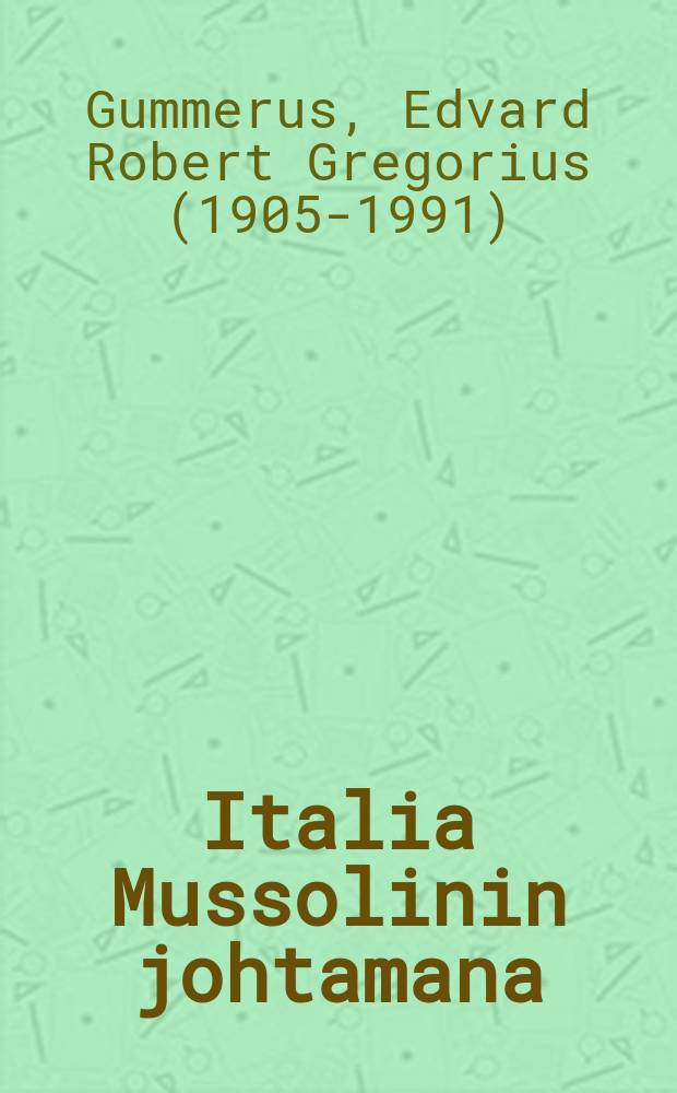 Italia Mussolinin johtamana