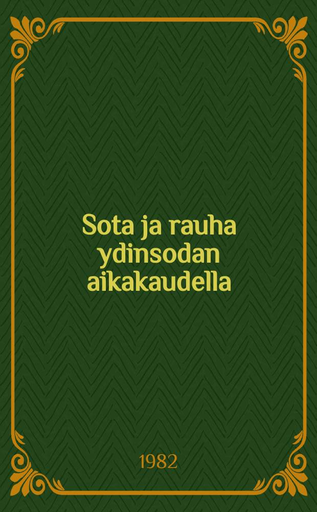 Sota ja rauha ydinsodan aikakaudella