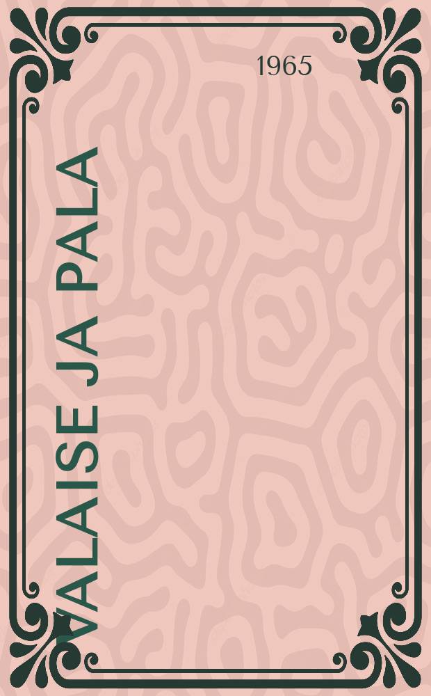 Valaise ja pala