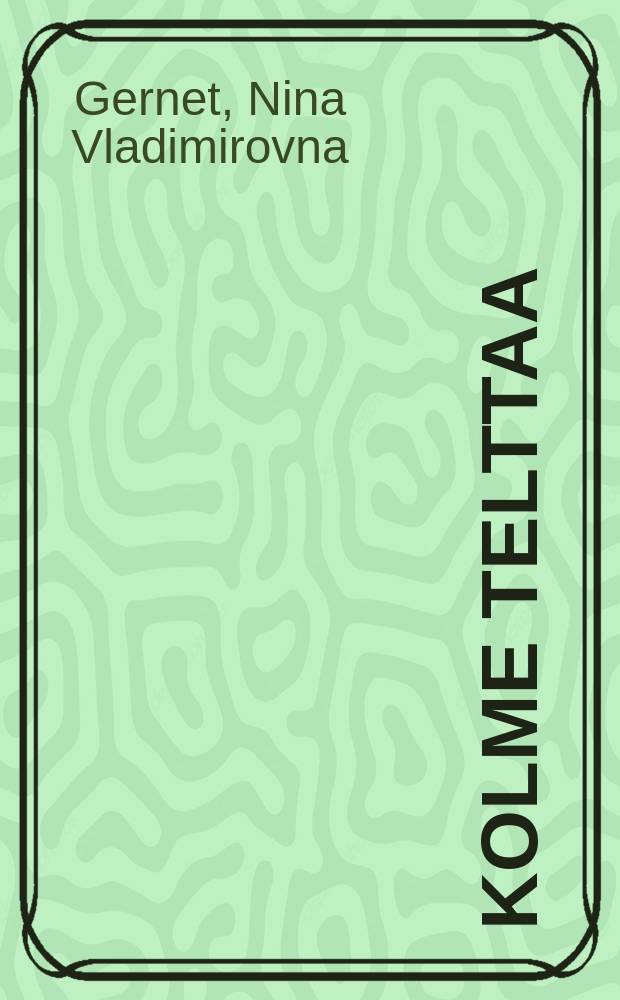 Kolme telttaa
