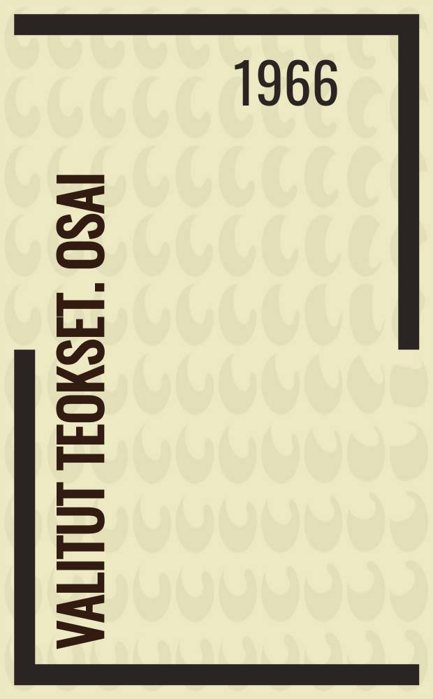 Valitut teokset. OsaI