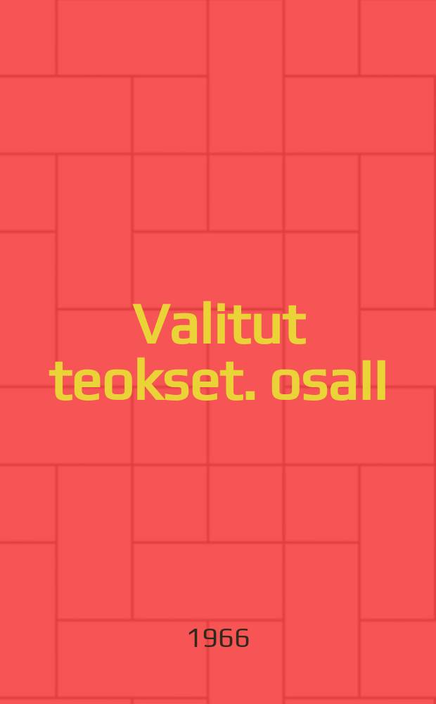 Valitut teokset. osaII : OsaII
