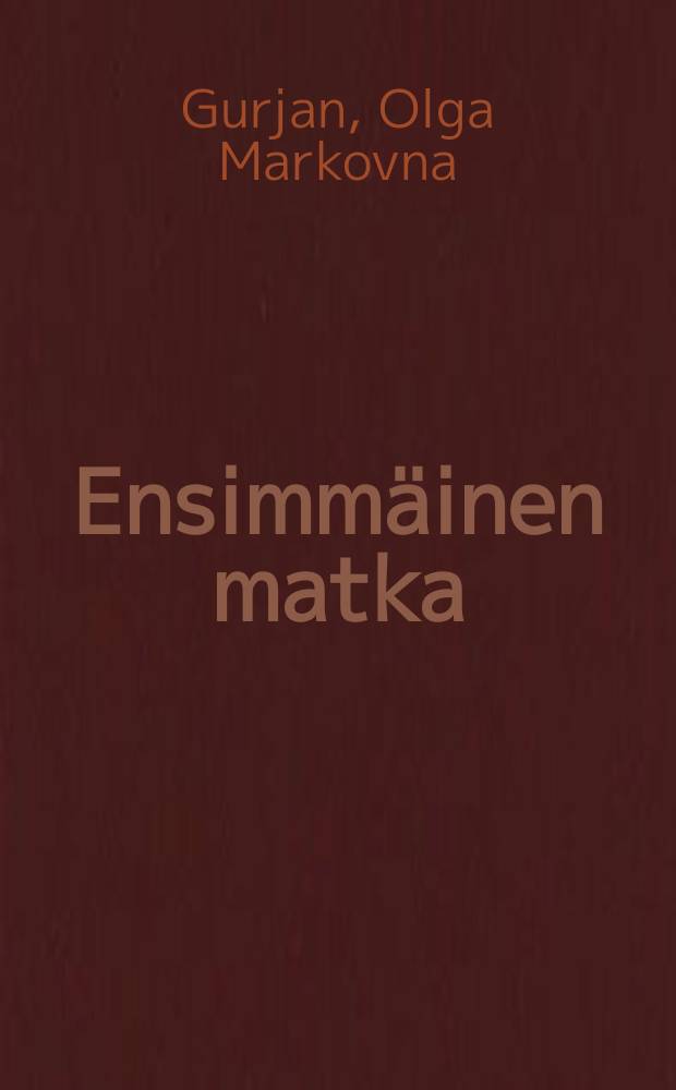 Ensimmäinen matka