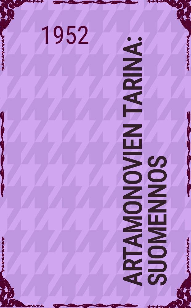 Artamonovien tarina : Suomennos