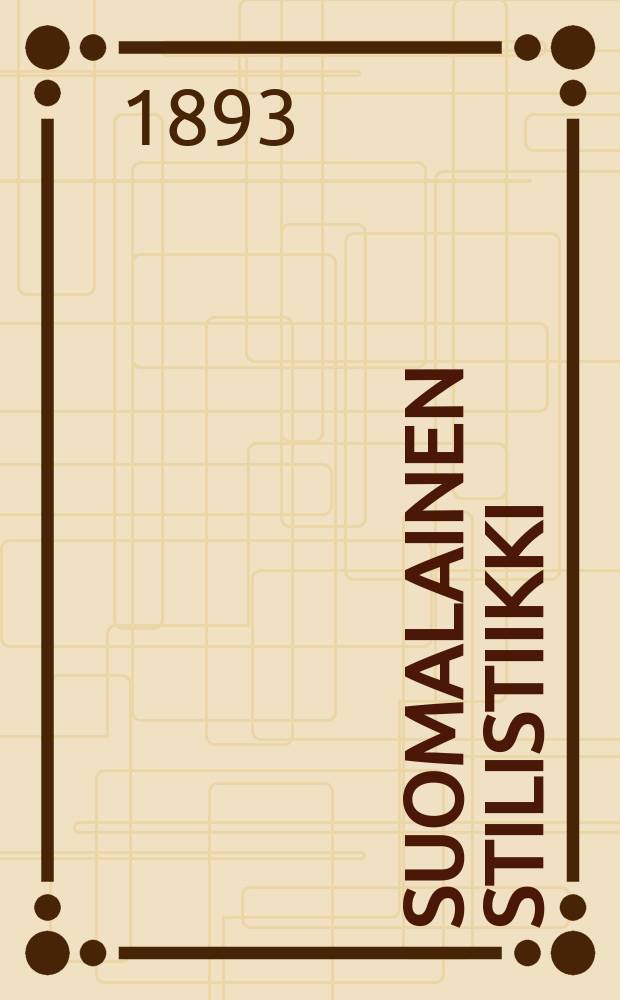 Suomalainen stilistiikki : Ыuomalaisia oppilaitoksia varten = Финская стилистика.