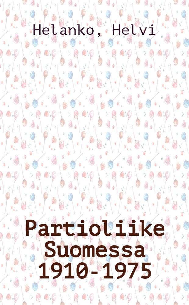Partioliike Suomessa 1910-1975 : Bibliografinen hakemisto