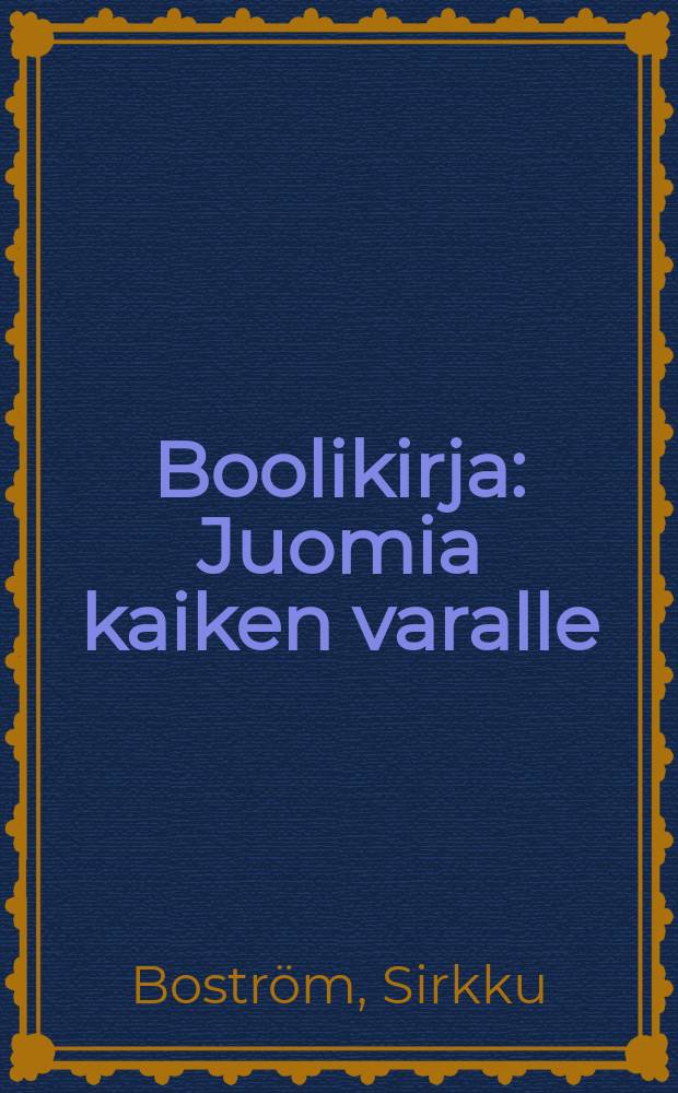 Boolikirja : Juomia kaiken varalle
