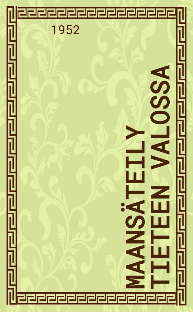 Maansäteily tieteen valossa