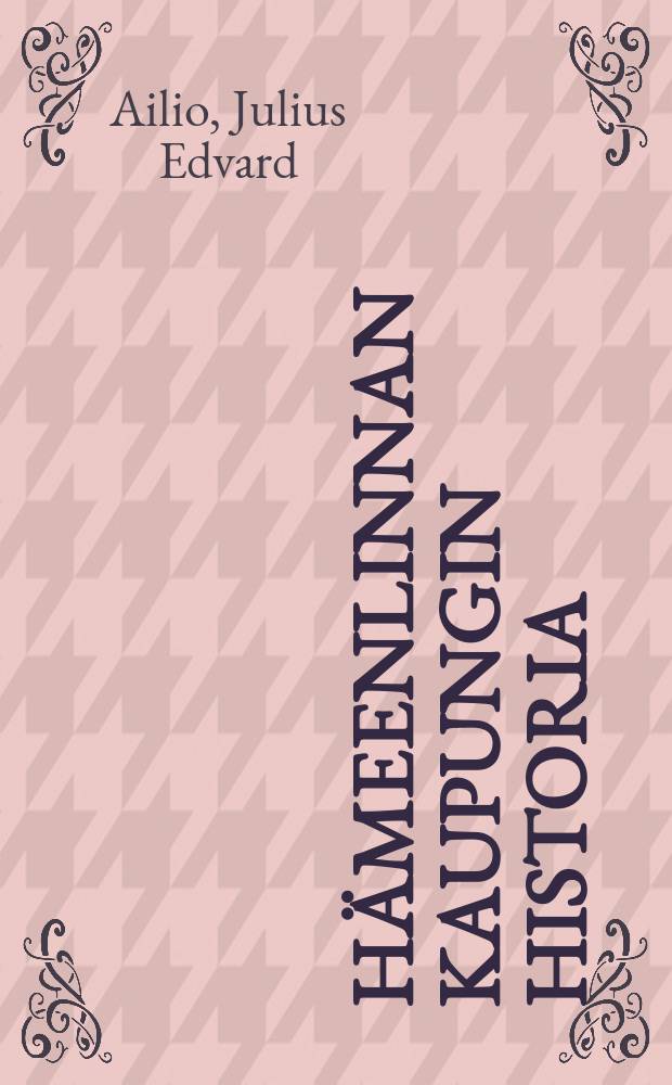 Hämeenlinnan kaupungin historia